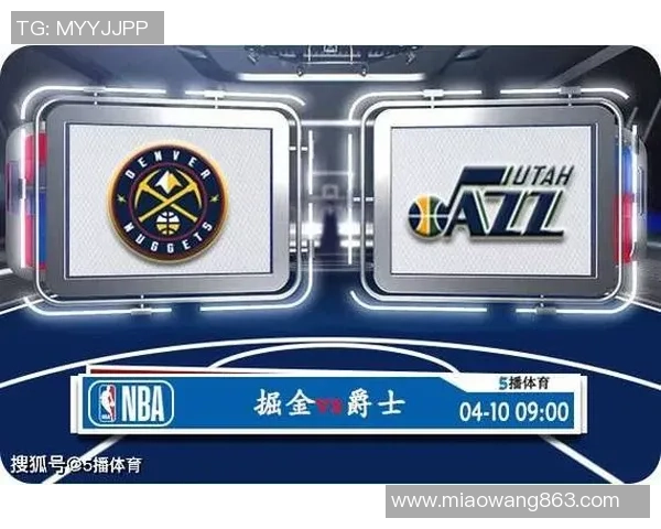 NBA掘金与爵士精彩对决比分揭晓赛季走势引人关注 NBA掘金与爵士精彩对决比分揭晓赛季走势引人关注