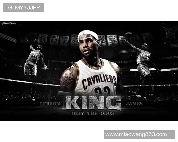 勒布朗詹姆斯:篮球传奇的崛起与辉煌成就背后的故事与影响 勒布朗詹姆斯:篮球传奇的崛起与辉煌成就背后的故事与影响