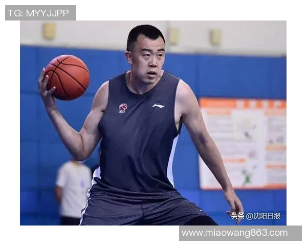 韩德君：从篮球新星到职业生涯巅峰的传奇之路与成长历程